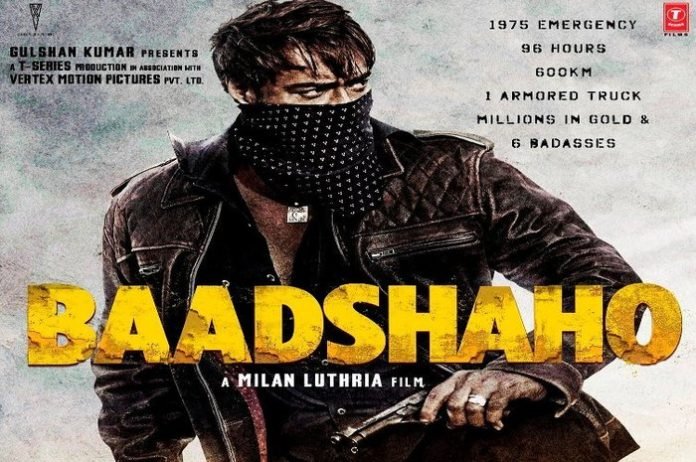 Baadshaho Baadshaho